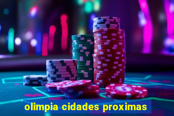 olimpia cidades proximas